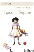 GUAI DI SOPHIE (I) - SEGUR SOPHIE
