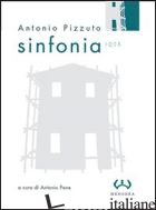 SINFONIA (1923) - PIZZUTO ANTONIO; PANE A. (CUR.)