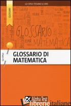 GLOSSARIO DI MATEMATICA - GOUTHIER DANIELE