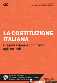 COSTITUZIONE ITALIANA. PRESENTAZIONE E COMMENTO AGLI ARTICOLI. CON ESTENSIONI ON - DRAGO MASSIMO; BORGONOVO PAOLA