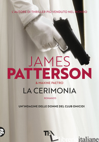 CERIMONIA (LA) - PATTERSON JAMES; PAETRO MAXINE