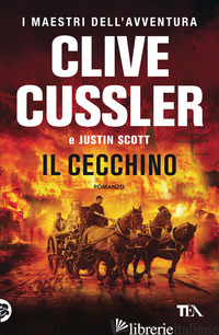 CECCHINO (IL) - CUSSLER CLIVE; SCOTT JUSTIN