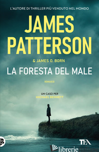 FORESTA DEL MALE (LA) - PATTERSON JAMES; BORN JAMES O.