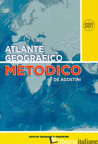 ATLANTE GEOGRAFICO METODICO 2020-2021 - 