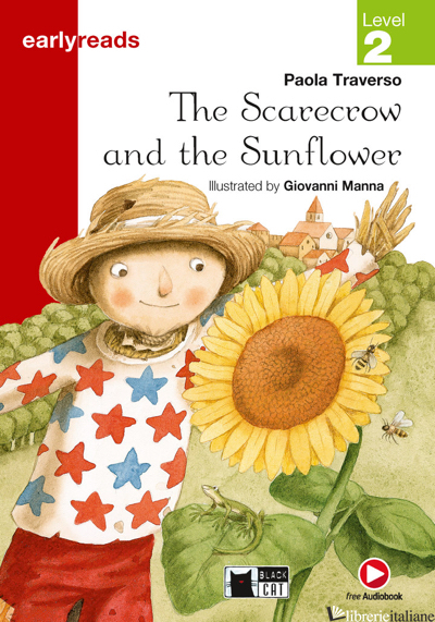 SCARECROW AND THE SUNFLOWER (THE) - TRAVERSO PAOLA