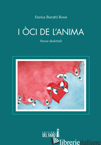 OCI DE L'ANIMA (I) - BURATTI ROSSI ENRICA