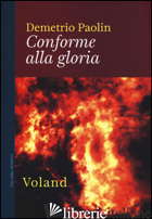 CONFORME ALLA GLORIA - PAOLIN DEMETRIO