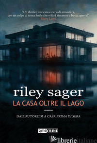 CASA OLTRE IL LAGO (LA) - SAGER RILEY