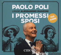 PROMESSI SPOSI LETTO DA PAOLO POLI. AUDIOLIBRO. 3 CD AUDIO (I) - MANZONI ALESSANDRO
