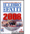 LIBRO DEI FATTI 2008 (IL) - AA. VV.