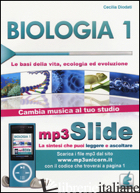 BIOLOGIA. RIASSUNTO DA LEGGERE E ASCOLTARE. CON FILE MP3. VOL. 1: LE BASI DELLA  - DIODATI CECILIA
