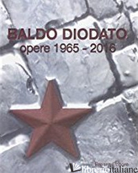 BALDO DIODATO - BONITO OLIVA ACHILLE