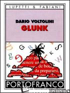 GLUNK - VOLTOLINI DARIO