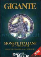GIGANTE 2004. MONETE ITALIANE DAL '700 AD OGGI - GIGANTE FABIO