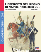 ESERCITO DEL REGNO DI NAPOLI (1806-1808) (L'). VOL. 2 - CRISTINI LUCA S.