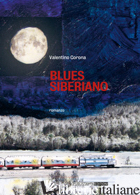 BLUES SIBERIANO - CORONA VALENTINO