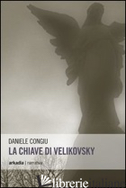 CHIAVE DI VELIKOVSKY (LA) - CONGIU DANIELE