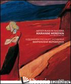 ARTISTI RUSSI IN SVIZZERA. MARIANNE WEREFKIN (TULA 1860-ASCONA 1938). EDIZ. ITAL - FOLINI M. (CUR.)