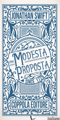 MODESTA PROPOSTA (UNA) - SWIFT JONATHAN