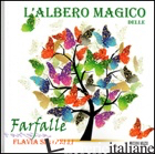 ALBERO MAGICO DELLE FARFALLE (L') - SMADELLI FLAVIA