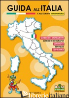 GUIDA ALL'ITALIA E ALL'EUROPA IN MINIATURA - REPETTO PINO; SOSSI L. (CUR.)