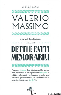 DETTI E FATTI MEMORABILI - VALERIO MASSIMO; FARANDA R. (CUR.)