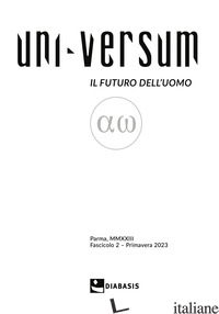 UNI-VERSUM. IL FUTURO DELL'UOMO (2023). VOL. 2 - 