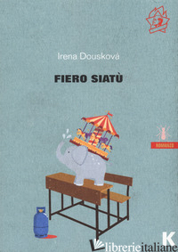 FIERO SIATU (IL) - DOUSKOVA IRENA