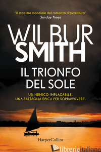 TRIONFO DEL SOLE (IL) - SMITH WILBUR