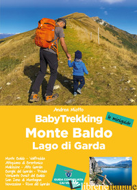 BABYTREKKING. MONTE BALDO E LAGO DI GARDA - MIOTTO ANDREA