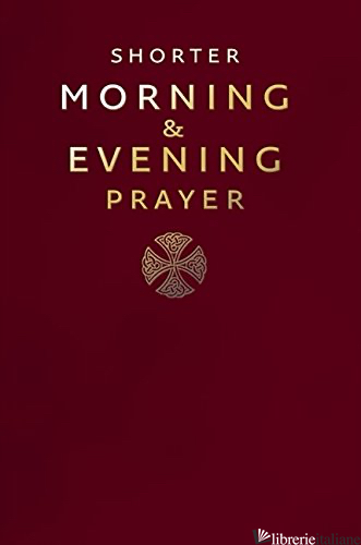 Shorter Morning and Evening Prayer - 