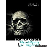 TALES OF MYSTERY AND IMAGINATION - POE EDGAR A.