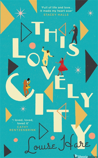 THIS LOVELY CITY - Louise Hare
