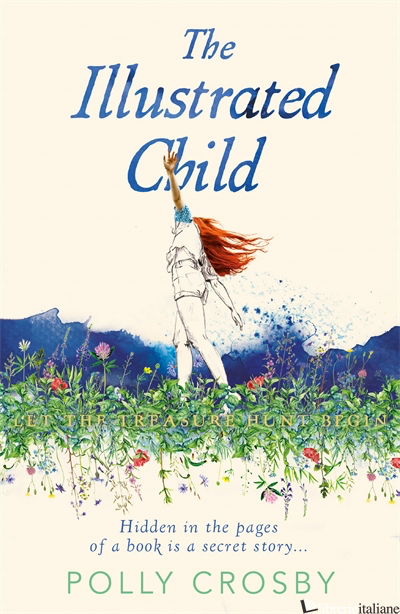 THE ILLUSTRATED CHILD [Airside, Export, IE-only] - Polly Crosby