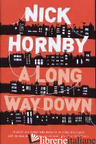 LONG WAY DOWN - HORNBY NICK