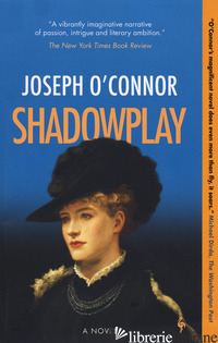 SHADOWPLAY - O'CONNOR JOSEPH