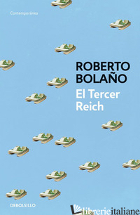 TERCER REICH (EL) - BOLANO ROBERTO