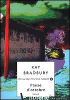 PAESE D'OTTOBRE - BRADBURY RAY