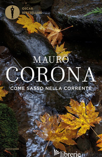 COME SASSO NELLA CORRENTE - CORONA MAURO