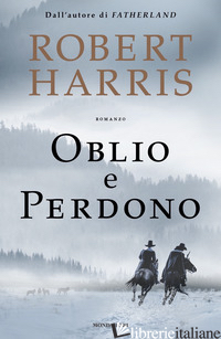 OBLIO E PERDONO - HARRIS ROBERT