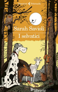 SELVATICI (I) - SAVIOLI SARAH