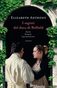 SEGRETI DEL DUCA DI BELFIELD (I) - ANTHONY ELIZABETH