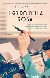 GRIDO DELLA ROSA (IL) - BASSO ALICE