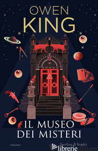 MUSEO DEI MISTERI (IL) - KING OWEN