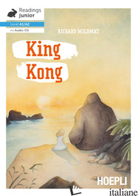 KING KONG. CON CD-AUDIO - MILDMAY RICHARD