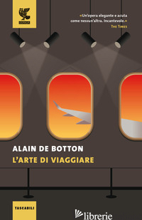 ARTE DI VIAGGIARE (L') - BOTTON ALAIN DE