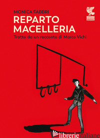 REPARTO MACELLERIA - VICHI MARCO; FABBRI MONICA