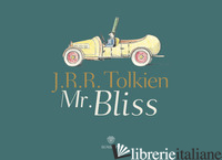 MR. BLISS - TOLKIEN JOHN R. R.