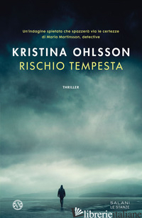 RISCHIO TEMPESTA - OHLSSON KRISTINA