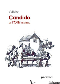 CANDIDO O L'OTTIMISMO - VOLTAIRE